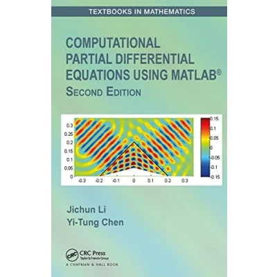 Abbildung von Computational Partial Differential Equations Using MATLAB® (Textbooks in Mathematics)
