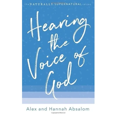 Abbildung von Hearing the voice of God: Biblical and practical ways to hear Jesus step into gift prophecy