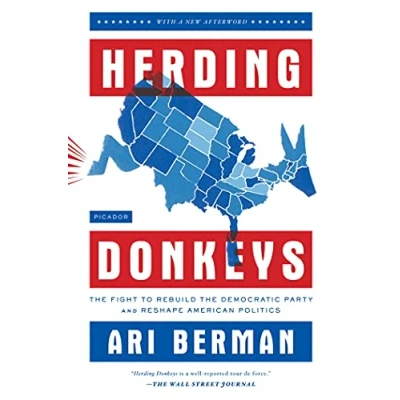 Abbildung von Herding Donkeys: the Fight to Rebuild Democratic Party and Reshape American Politics