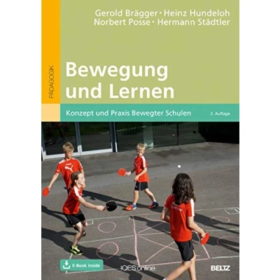 Abbildung von Bewegung und Lernen: Konzept Praxis Bewegter Schulen Mit E Book inside