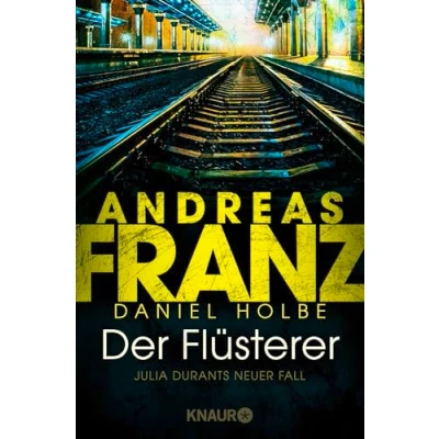 Abbildung von Der Flüsterer: Julia Durants neuer Fall
