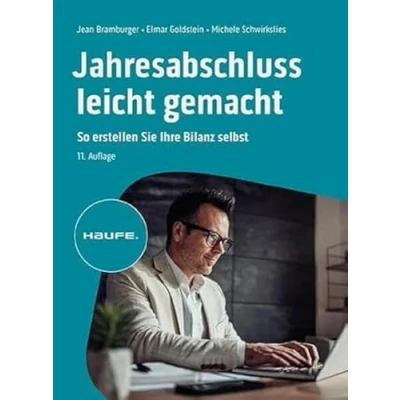 Abbildung von Jahresabschluss leicht gemacht: So erstellen Sie Ihre Bilanz selbst (Haufe Fachbuch)