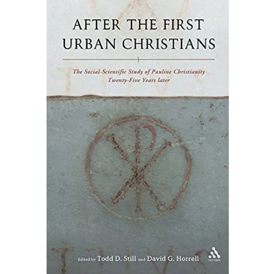 Abbildung von After The First Urban Christians: Social Scientific Study of Pauline Christianity Twenty Five Years Later