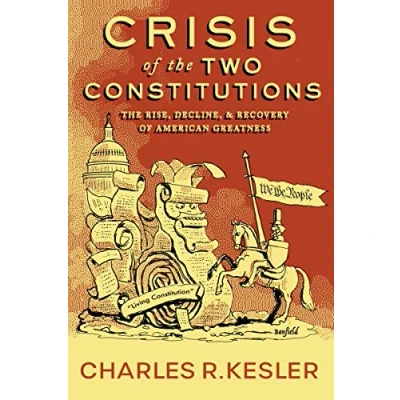 Abbildung von Crisis of The Two Constitutions: Rise, Decline, and Recovery American Greatness