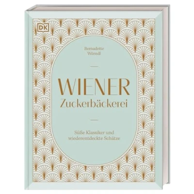Abbildung von Wiener Zuckerbäckerei: Süße Klassiker und wiederentdeckte Schätze. 75 Rezepte aus dem Fundus einer Zuckerbäckerin im Wien der Goldenen Zwanziger