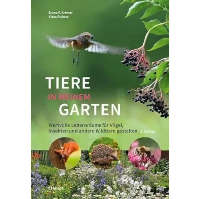 Abbildung von Tiere in meinem Garten: Wertvolle Lebensräume für Vögel, Insekten und andere Wildtiere gestalten