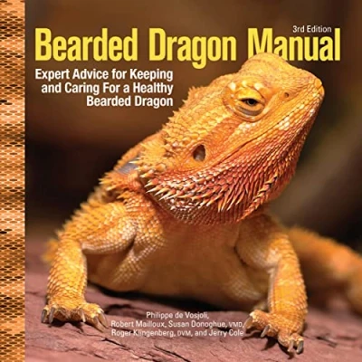 Abbildung von Bearded Dragon Manual: Expert Advice for Keeping and Caring a Healthy