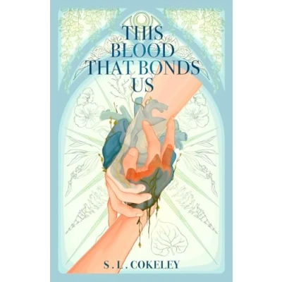 Abbildung von This Blood that Bonds Us (This Binds Us, Band 4)