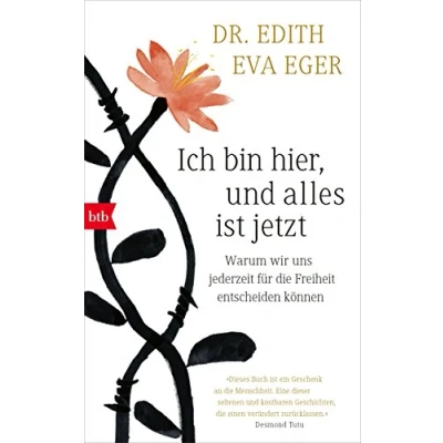 Abbildung von Ich bin hier, und alles ist jetzt: Warum wir uns jederzeit für die Freiheit entscheiden können