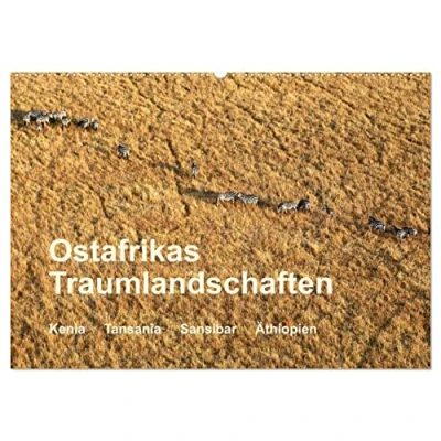Abbildung von Ostafrikas Traumlandschaften. Kenia Tansania Sansibar Äthiopien (Wandkalender 2025 DIN A2 quer), CALVENDO Monatskalender