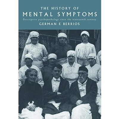 Abbildung von the History of Mental Symptoms: Descriptive Psychopathology since Nineteenth Century