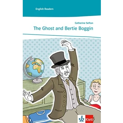 Abbildung von The Ghost and Bertie Boggin: Englische Lektüre für das 2. und 3. Lernjahr (Klett English Readers)