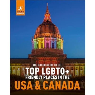 Abbildung von the Rough Guide to Top Lgbtq+ Friendly Places in USA &amp; Canada (Inspirational Guides)