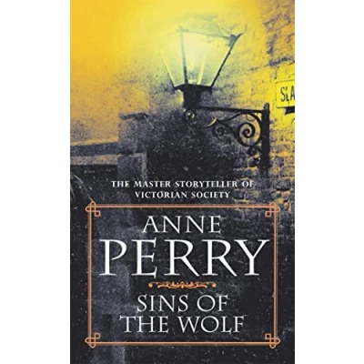 Abbildung von Sins of the Wolf (William Monk Mystery, Book 5): a deadly killer stalks Victorian family in this gripping mystery