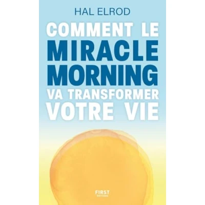 Abbildung von Comment le Miracle Morning va transformer votre vie