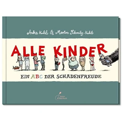 Abbildung von Alle Kinder (Große Ausgabe): Ein Abc der Schadenfreude