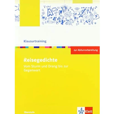Abbildung von Reisegedichte. Vom Sturm und Drang bis zur Gegenwart: Arbeitsheft Abiturvorbereitung Klassen 10 13: Klasse 13 (Klausurtraining Deutsch)