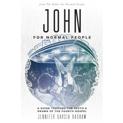 Abbildung von John for Normal People: A Guide through the Depth &amp; Drama of Fourth Gospel (The Bible People)