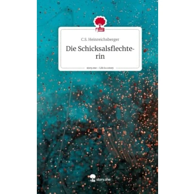 Abbildung von Die Schicksalsflechterin. Life is a Story story.one