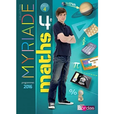 Abbildung von Myriade Mathématiques 4e 2016 Manuel élève: de l&#039;élève