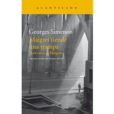 Abbildung von Los casos de Maigret. Maigret tiende una trampa (Narrativa del Acantilado, Band 273)