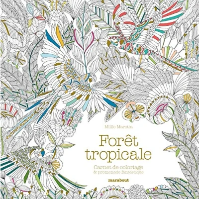 Abbildung von Carnet de coloriage Forêt tropicale: &amp; aventure antistress
