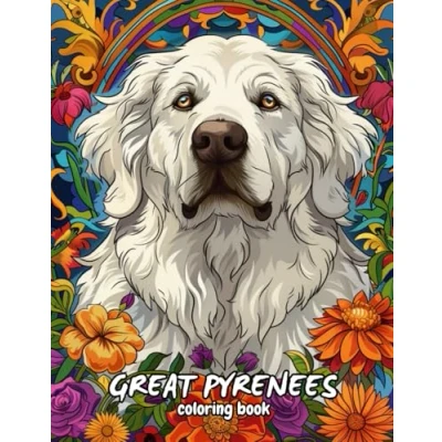 Abbildung von Great Pyrenees coloring book: Beautiful Mandalas and Patterns Featuring for Stress Relief Relaxation