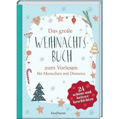 Abbildung von Das große Weihnachtsbuch zum Vorlesen für Menschen mit Demenz: 24 schöne und heitere Geschichten