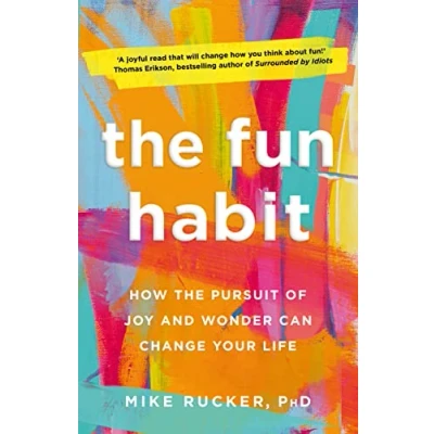 Abbildung von the Fun Habit: How Pursuit of Joy and Wonder Can Change Your Life