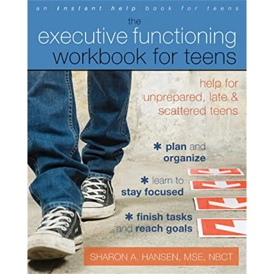 Abbildung von Executive Functioning Workbook for Teens: Help Unprepared, Late, and Scattered Teens (An Instant Book Teens)