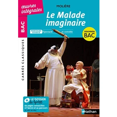 Abbildung von Le malade imaginaire: Parcours associé : Spectacle et comédie
