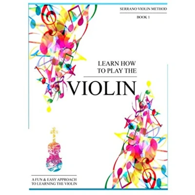 Abbildung von Learn How To Play The Violin: A Fun &amp; Easy Approach Learning Violin