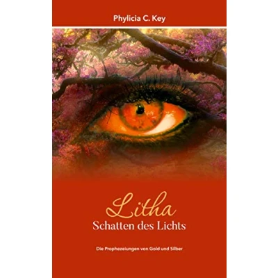 Abbildung von Litha Schatten des Lichts: Die Prophezeiungen von Gold und Silber