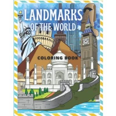 Abbildung von Landmarks of the World Coloring Book: Famous Monuments Book for Adults: Colosseum, Eiffel Tower, Big Ben, Taj Mahal, Egypt Pyramids, White House, Golden Gate Bridge and more