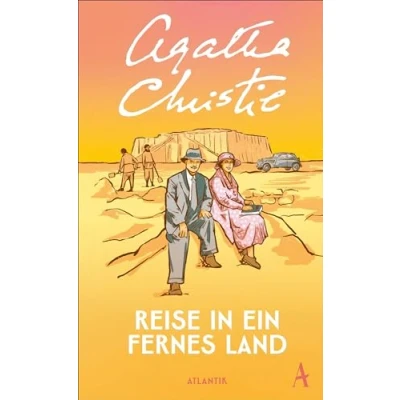 Abbildung von Reise in ein fernes Land: »Heiter und mit unbestechlichem Blick erzählt.« Brigitte