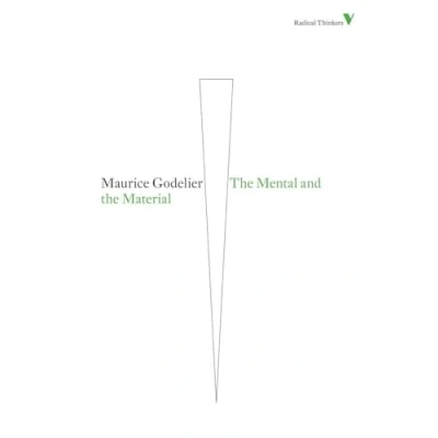 Abbildung von the Mental and Material: Thought Economy Society (Radical Thinkers)