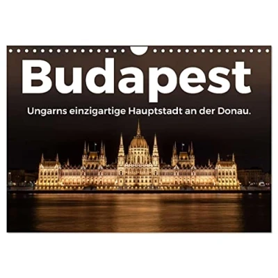 Abbildung von Budapest Ungarns einzigartige Hauptstadt an der Donau. (Wandkalender 2025 DIN A4 quer), CALVENDO Monatskalender