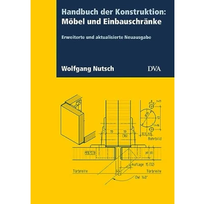 Abbildung von Handbuch der Konstruktion: Möbel und Einbauschränke (FB): Erweiterte aktualisierte Neuausgabe 2023