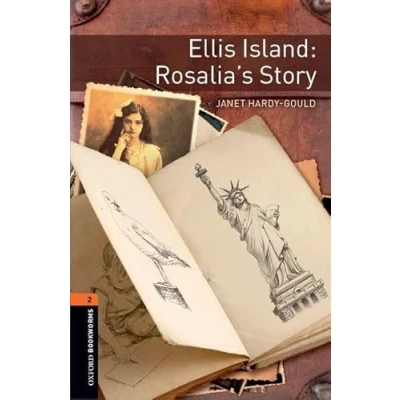 Abbildung von Oxford Bookworms 3e 2 Ellis Island Rosalias Story: Graded readers for secondary and adult learners (Oxford Library)
