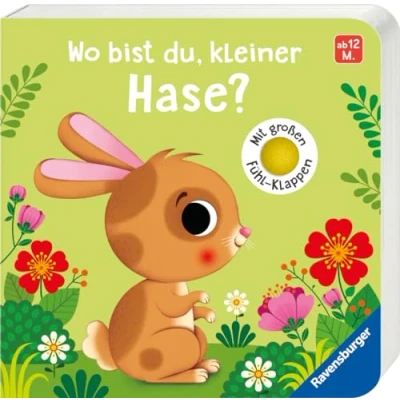 Abbildung von Wo bist du, kleiner Hase?: Mit großen Fühl Klappen