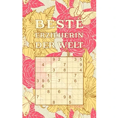 Abbildung von BESTE ERZIEHERIN DER WELT Sudoku: Tolles Rätselbuch zum Verschenken an liebste Erzieherinnen 184 knifflige Rätsel Kleines Geschenk für Erzieher ... zu Weihnachten, Geburtstag, Abschied