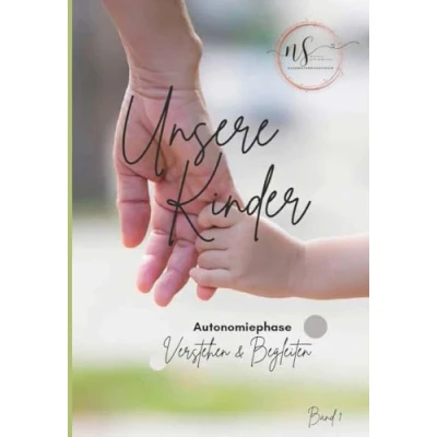 Abbildung von Unsere Kinder Band 1: Autonomiephase verstehen und begleiten