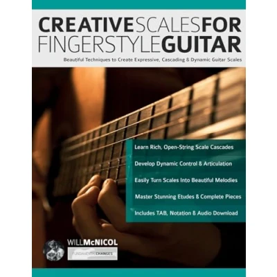Abbildung von Creative Scales for Fingerstyle Guitar: Beautiful Techniques to Create Expressive, Cascading &amp; Dynamic Guitar (Learn How Play Acoustic Guitar)