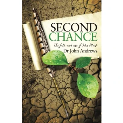 Abbildung von Second Chance: The fall and rise of John Mark