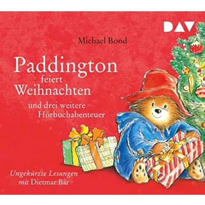 Abbildung von Paddington feiert Weihnachten und drei weitere Hörbuchabenteuer: Ungekürzte Lesungen mit Musik Dietmar Bär (1 CD)