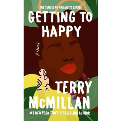 Abbildung von Getting to Happy (A Waiting Exhale Novel, Band 2)