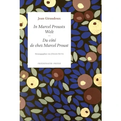 Abbildung von In Marcel Prousts Welt (Friedenauer Presse Drucke)