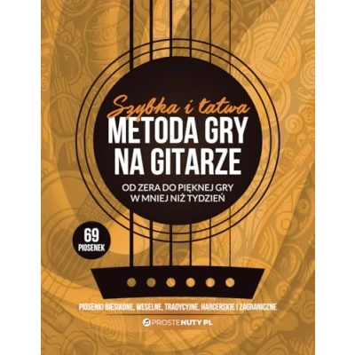 Abbildung von Szybka i łatwa metoda gry na gitarze. Piosenki biesiadne, weselne, tradycyjne, harcerskie zagraniczne
