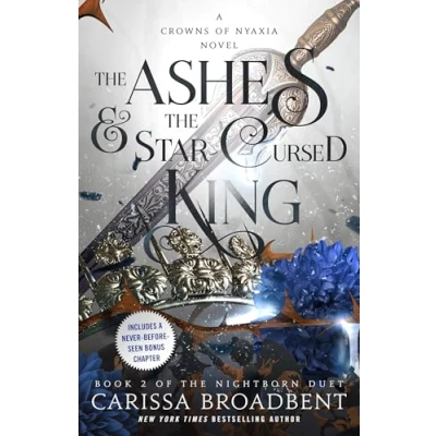 Abbildung von the Ashes &amp; Star Cursed King: Book 2 of Nightborn Duet (Crowns Nyaxia, 2)
