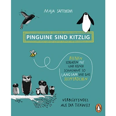 Abbildung von Pinguine sind kitzlig, Bienen schlafen nie, und keiner schwimmt so langsam wie das Seepferdchen: Verblüffendes aus der Tierwelt